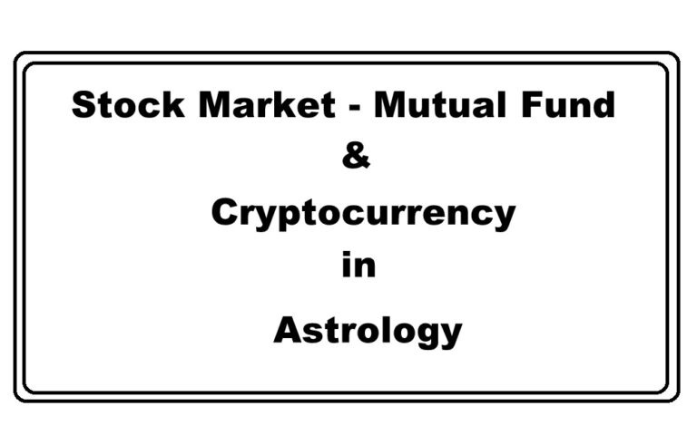 Stock Market – Mutual Fund & Cryptocurrency in Astrology