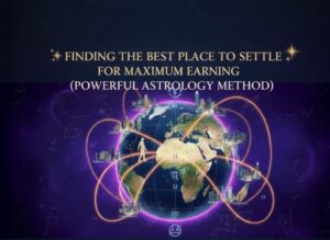 Astro-Mapping: Find Your Best City for Maximum Earning & Wealth
