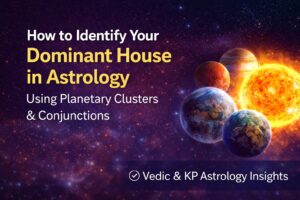 How to Identify Your Dominant House in Astrology Using Planetary Clusters & Conjunctions