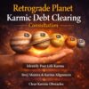 Retrograde planet karmic debt clearing consultation showing Rx Jupiter Saturn Venus Mars Mercury remedy astrology